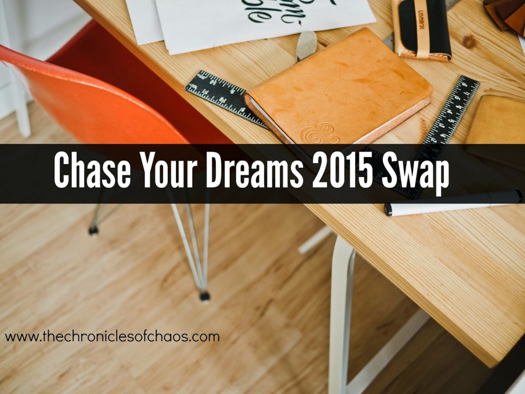 chase-your-dreams-2015-blog-swap