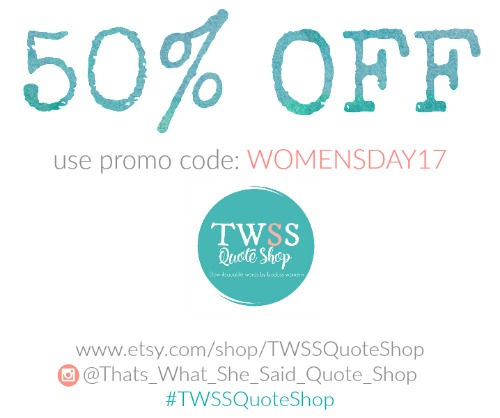 50% off Sale off of all digital prints. That's What She Said Quote Shop